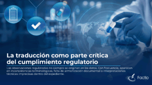 La traducción que parece correcta puede no ser regulatoriamente válida